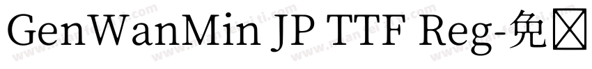 GenWanMin JP TTF Reg字体转换